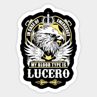 My Blood Type Is Lucero Eagle Sticker